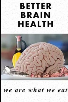 改善大脑健康：饮食定义我们